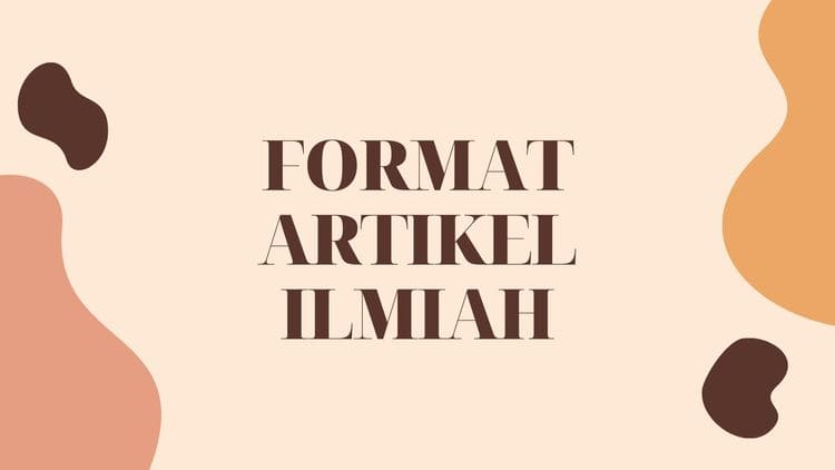 FORMAT ARTIKEL ILMIAH